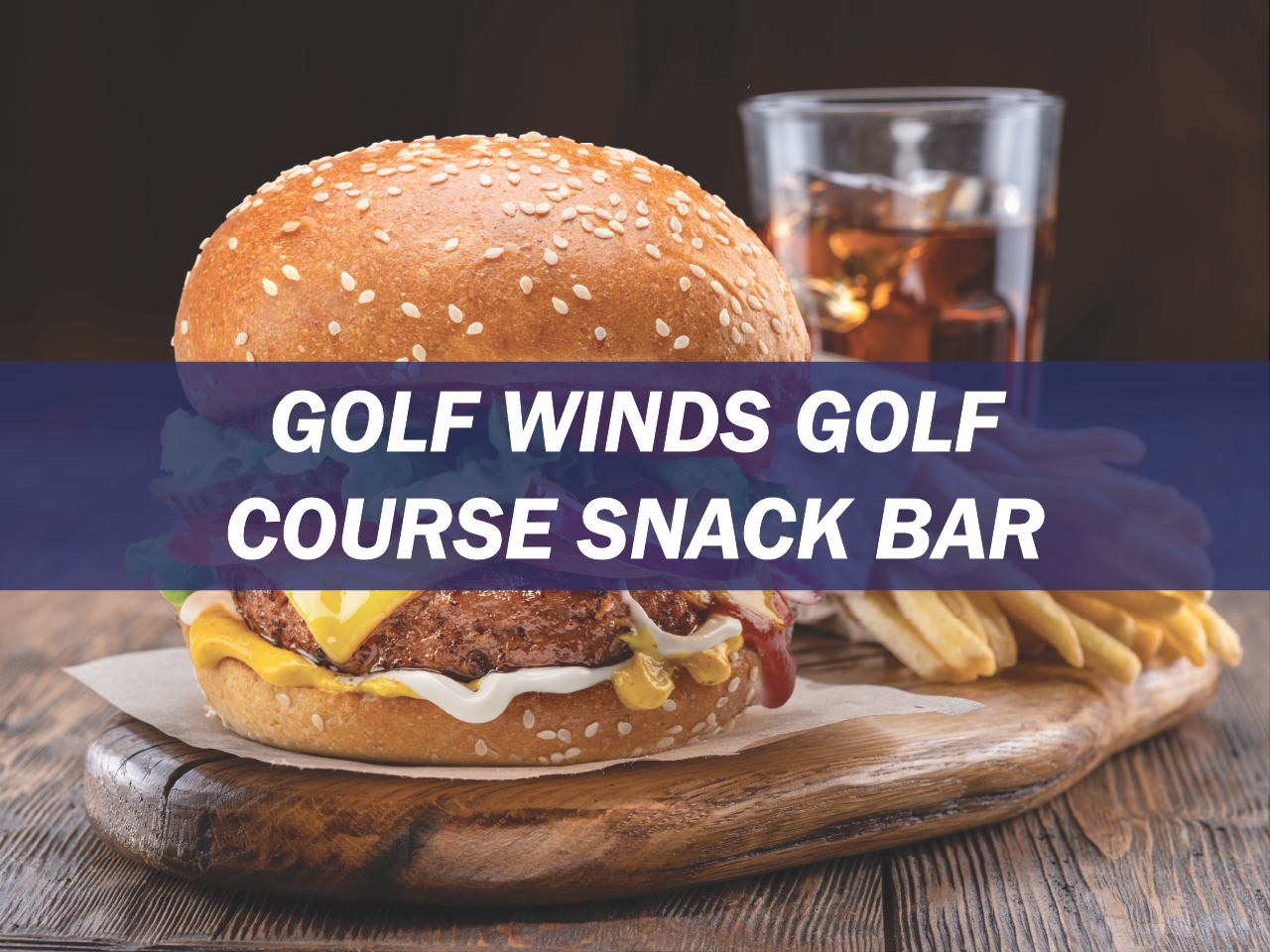 Golf Winds Golf Course Snack Bar Survey